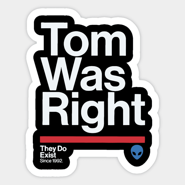 tom was right - aliens are real Sticker by Regx Food Cosmic